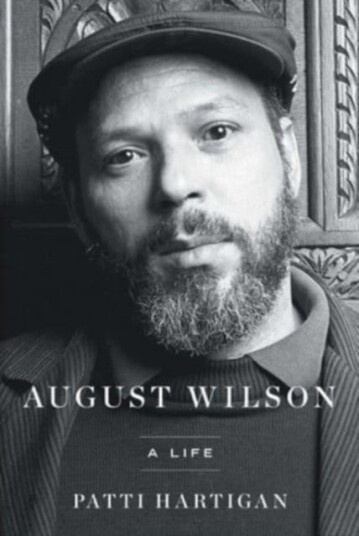 August Wilson A Life August Wilson A Life