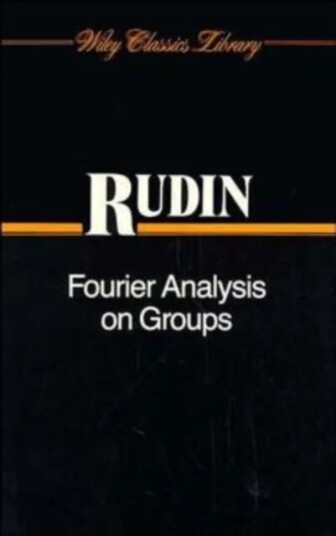 Fourier Analysis On Groups Av Walter (University Of Wisconsin Madison) Rudin