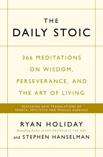 The Daily Stoic Av Ryan Holiday, Stephen Hanselman