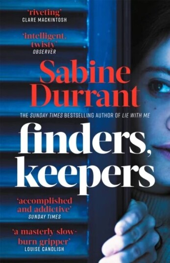 Finders, Keepers Av Sabine Durrant