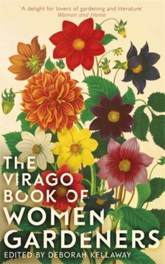 The Virago Book Of Women Gardeners Av Deborah Kellaway