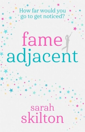 Fame Adjacent Av Sarah Skilton