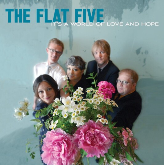 The Flat Five It’S A World Of Love And Hope LP/Vinyl