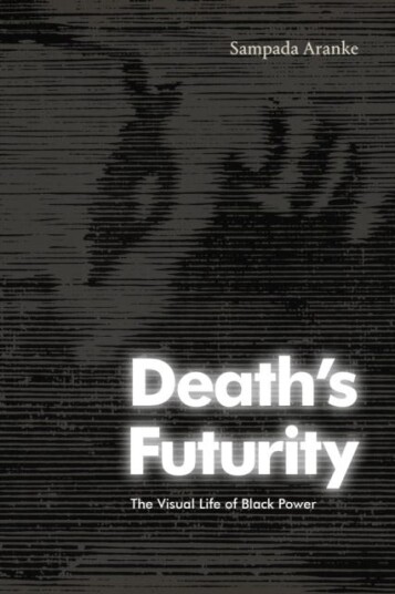 Death'S Futurity Av Sampada Aranke