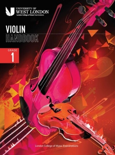 London College of Music Violin Handbook 2021: Grade 1 London College of Music Violin Handbook 2021: Grade 1