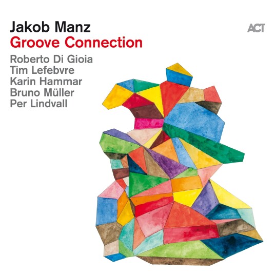 Jakob Manz Groove Connection LP/Vinyl Jakob Manz Groove Connection LP/Vinyl