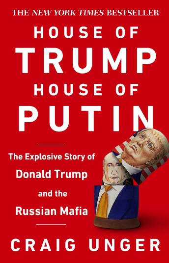 House of Trump, House of Putin The Untold Story of Donald Trump and the Russian Mafia House of Trump, House of Putin The Untold Story of Donald Trump and the Russian Mafia