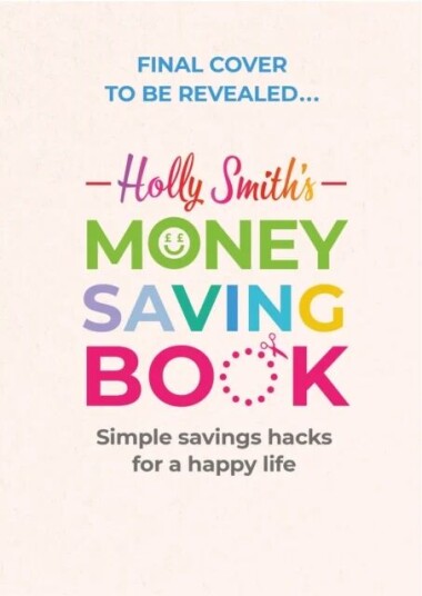 Holly Smith's Money Saving Book av Holly Smith