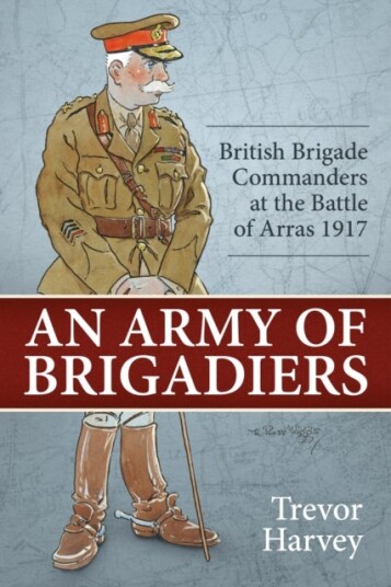 An Army of Brigadiers An Army of Brigadiers