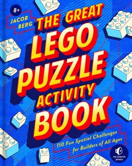 The Great LEGO Puzzle Book  120 Creative Building Challenges
