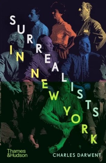 Surrealists In New York Av Charles Darwent