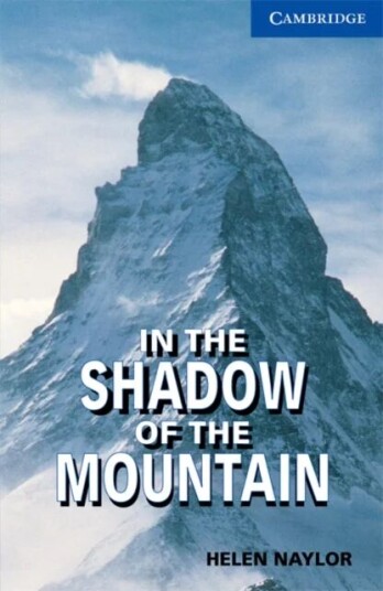 In The Shadow Of The Mountain Level 5 Av Helen Naylor