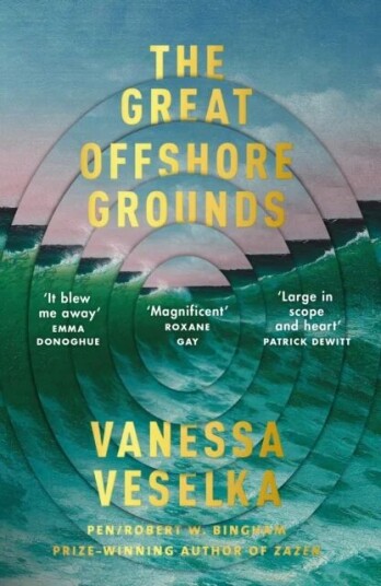 The Great Offshore Grounds Av Vanessa Veselka