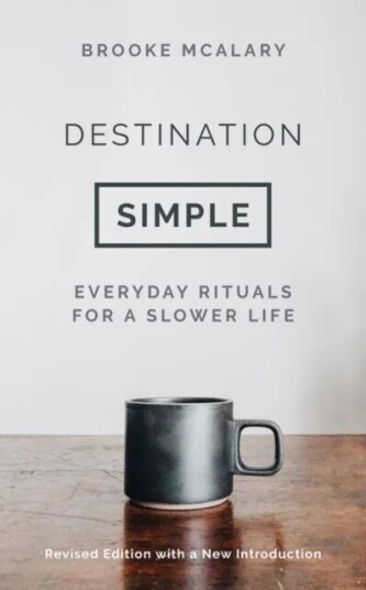 Destination Simple Av Brooke Mcalary