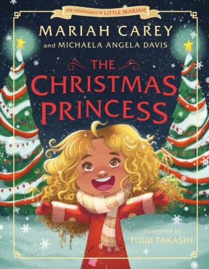 The Christmas Princess Av Mariah Carey, Michaela Angela Davis