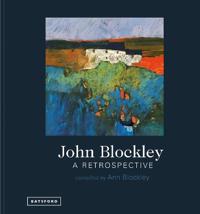 Blockley Ann John Blockley – A Retrospective
