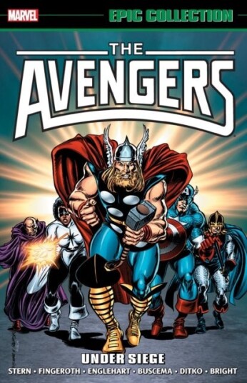 Avengers Epic Collection: Under Siege New Printing Avengers Epic Collection: Under Siege New Printing
