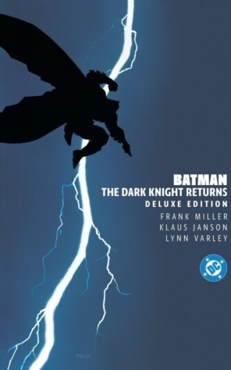 Batman: The Dark Knight Returns Deluxe Edition