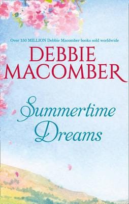 Summertime Dreams Av Debbie Macomber