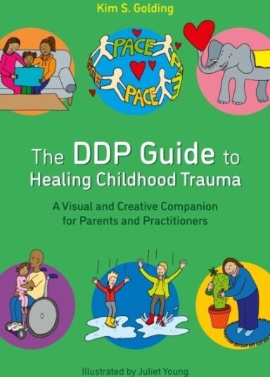 The DDP Guide to Healing Childhood Trauma