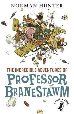The Incredible Adventures Of Professor Branestawm Av Norman Hunter The Incredible Adventures Of Professor Branestawm Av Norman Hunter