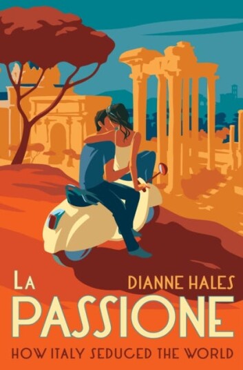 La Passione Av Dianne Hales