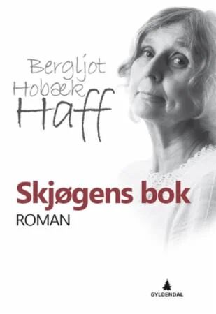Skjøgens Bok Av Bergljot Hobæk Haff