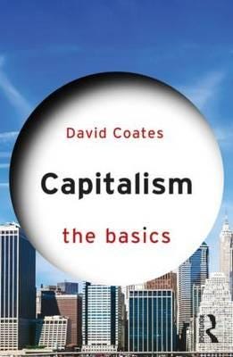 Capitalism: The Basics Av David Coates