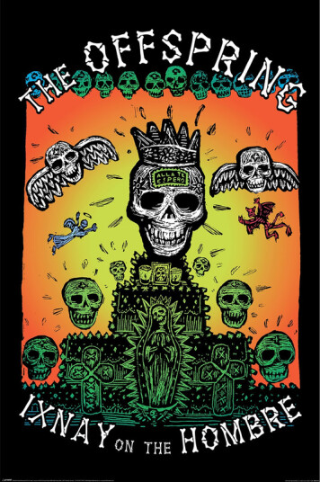 THE OFFSPRING IXNAY ON THE HOMBRE MAXI POSTER