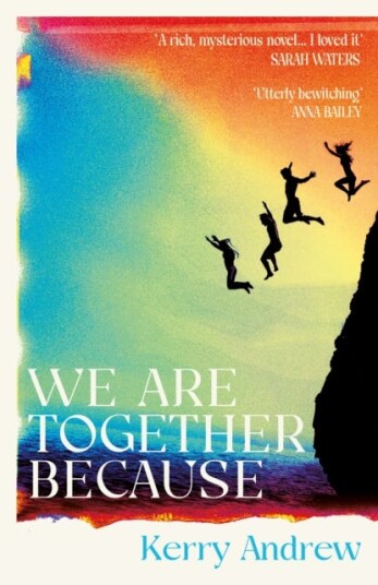 We Are Together Because A novel of siblings, sex and the end of the world We Are Together Because A novel of siblings, sex and the end of the world