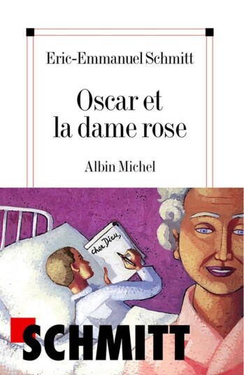 Oscar et la dame rose Oscar et la dame rose