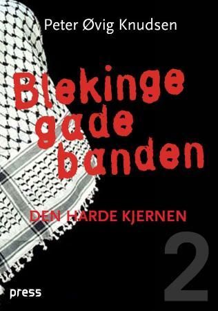 Blekingegadebanden, Pent brukt bok