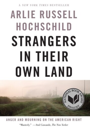 Strangers In Their Own Land Av Arlie Russell Hochschild Strangers In Their Own Land Av Arlie Russell Hochschild