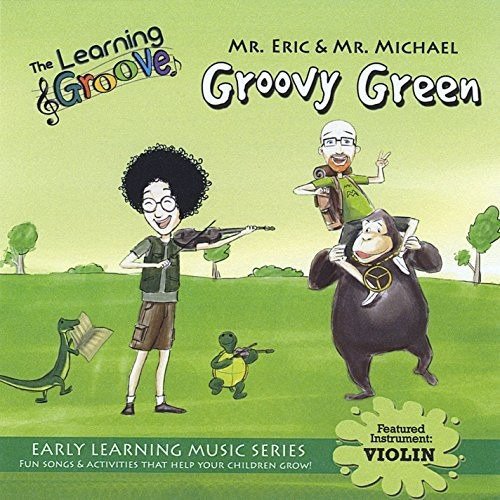 Mr. Eric Groovy Green From Learning Groove CD