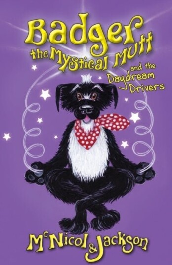 Badger the Mystical Mutt and the Daydream Drivers