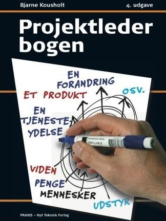 Prosjektlederboken | Bjarne Kousholt | Språk: Dansk