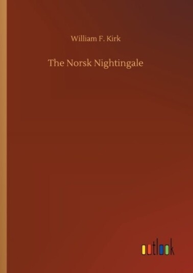 The Norsk Nightingale The Norsk Nightingale
