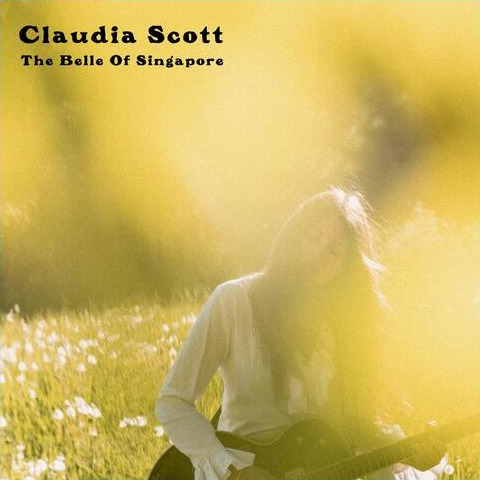 Claudia Scott The Belle Of Singapore CD