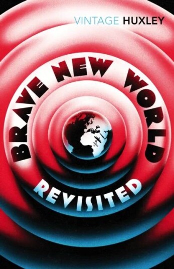 Brave New World Revisited Av Aldous Huxley Brave New World Revisited Av Aldous Huxley