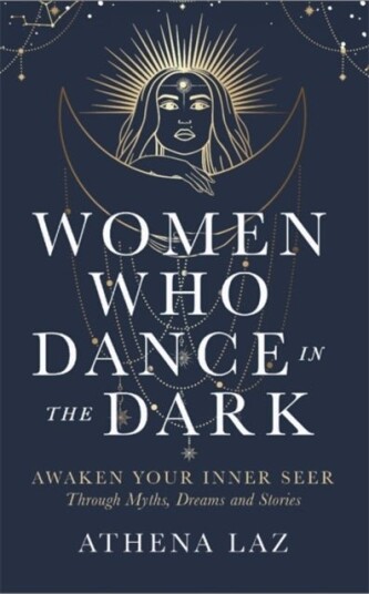Women Who Dance in the Dark Women Who Dance in the Dark
