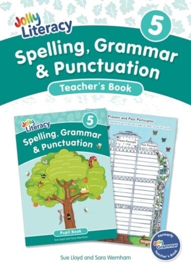 Spelling Grammar & Punctuation Teacher’s Book 5 Spelling Grammar & Punctuation Teacher’s Book 5