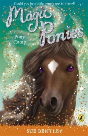 Magic Ponies: Pony Camp Av Sue Bentley