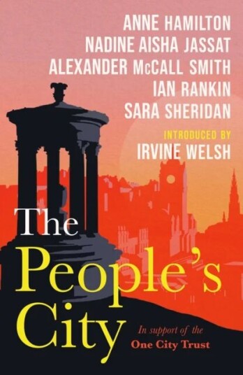 The People'S City Av Nadine Aisha Jassat, Anne Hamilton, Alexander Mccall Smith, Ian Rankin, Sara Sheridan