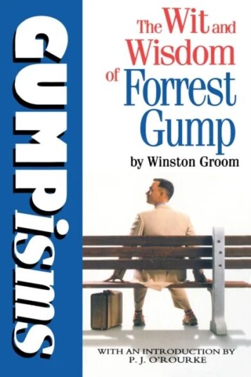 Gumpisms: The Wit & Wisdom Of Forrest Gump Av Winston Groom