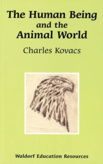 The Human Being And The Animal World Av Charles Kovacs
