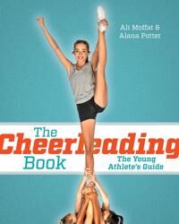 The Cheerleading Book Av Ali Moffat, Alana Potter