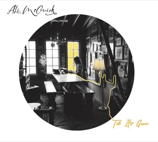 Ali Mcguirk Til Its Gone Vinyl