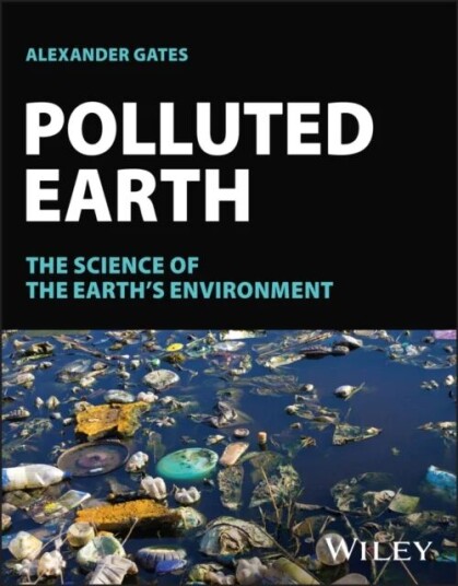 Polluted Earth Av Alexander (Rutgers University Nj Usa) Gates