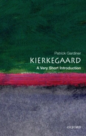 Kierkegaard: A Very Short Introduction Av Patrick (Formerly A Fellow Of Magdalen College Oxford) Gardiner