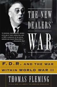Fleming Thomas The New Dealers' War